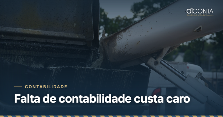 A falta de contabilidade custa caro e a conta chega depois