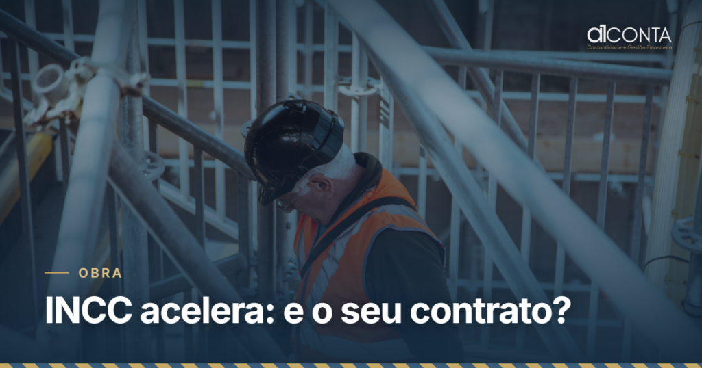 INCC sobe 0,85% em agosto: como proteger o contrato da obra - A1 Conta